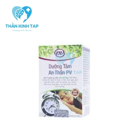 Dưỡng tâm an thần PV - Thuốc điều trị suy nhược thần kinh